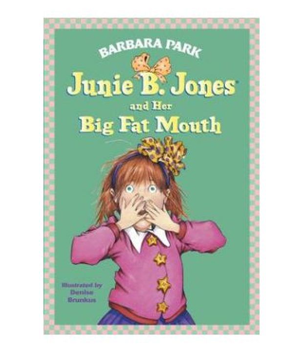 Junie B Jones 3 And The Big Fat Mouth Buy Junie B Jones 3 And The Big Fat Mouth Online At