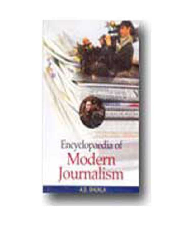 Encyclopaedia of Modern Journalism (5 vols. Set) Buy Encyclopaedia of