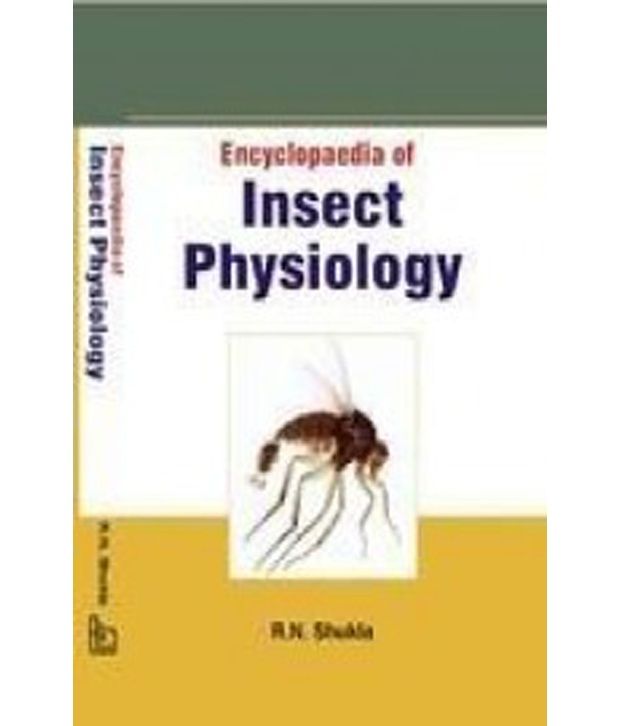 Encyclopaedia Of Insect Physiology Buy Encyclopaedia Of Insect