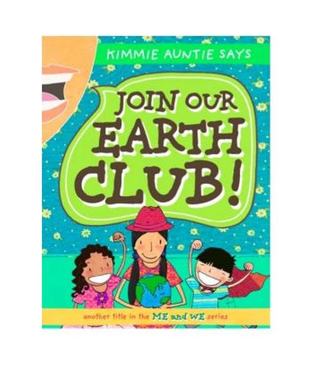 Join Our Earth Club Buy Join Our Earth Club Online at Low Price in