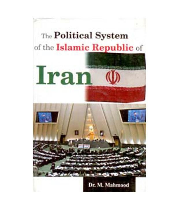 The Political System Of The Islamic Republic Of Iran Buy The Political