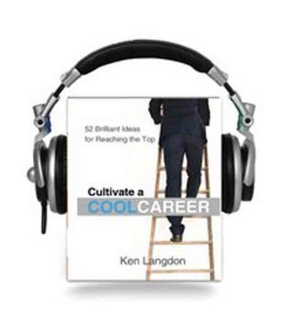 Cultivate a Cool Career (Audiobook)