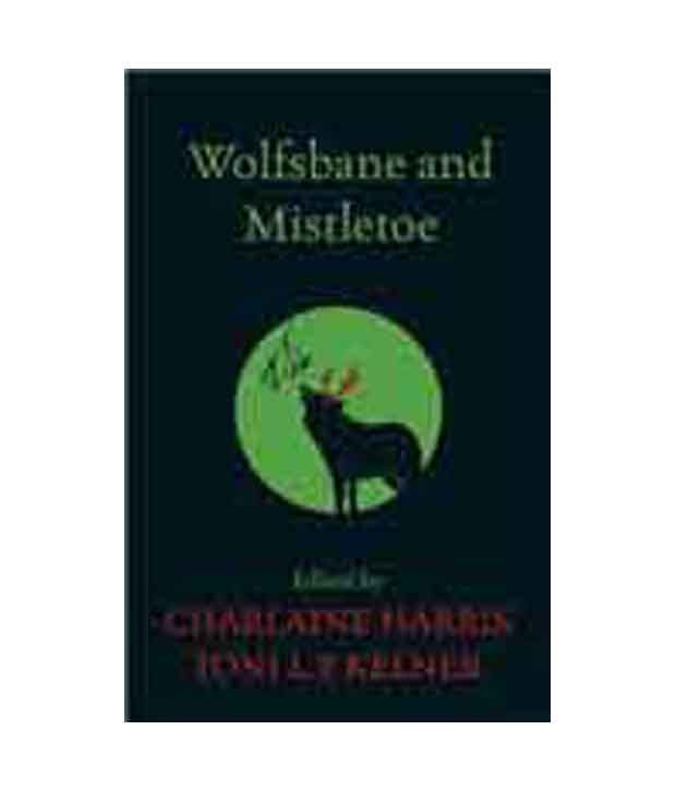 Read Wolfsbane and Mistletoe online free by Charlaine