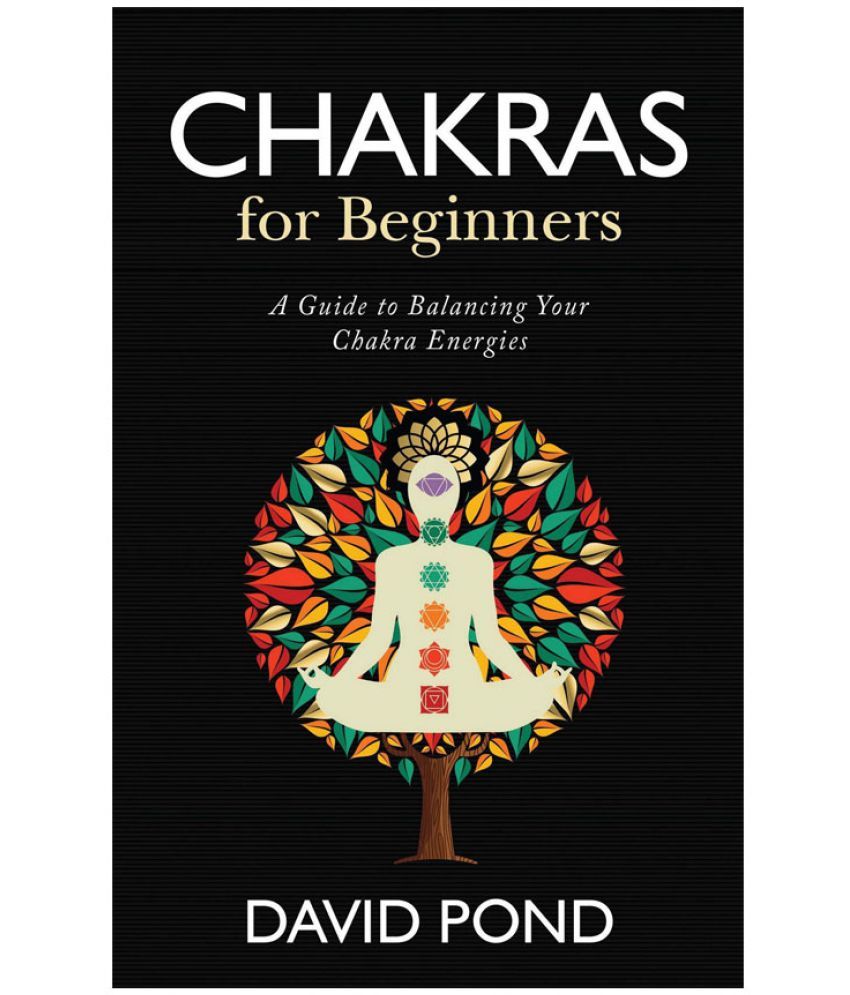 Chakras For Beginners Guide To Balancing Buy Chakras For Beginners