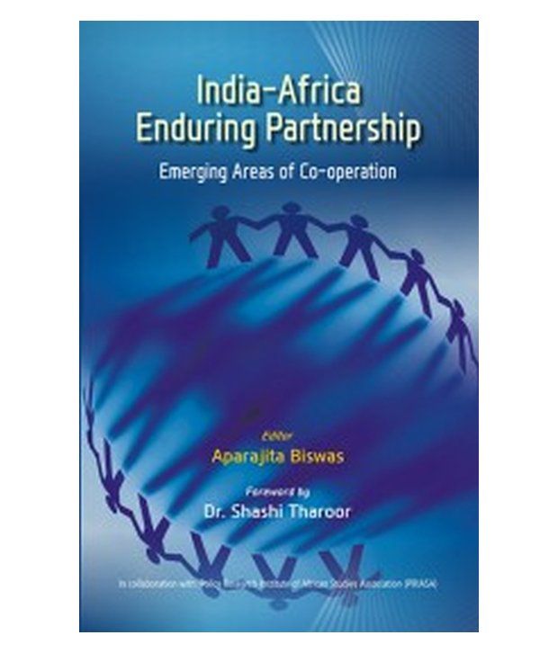     			India Africa Enduring Partnership emerging areas of co operation