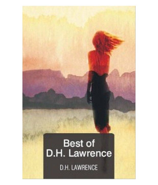     			Best Of D H Lawrence