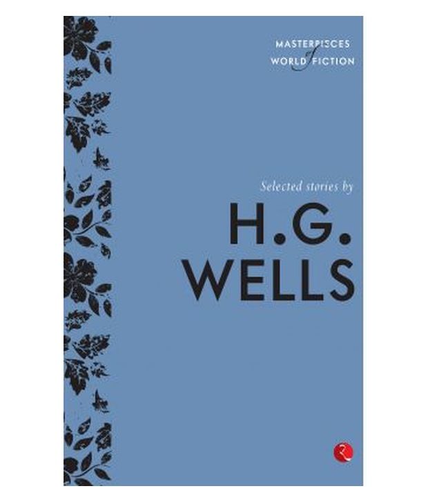     			Selected Stories By H G Wells