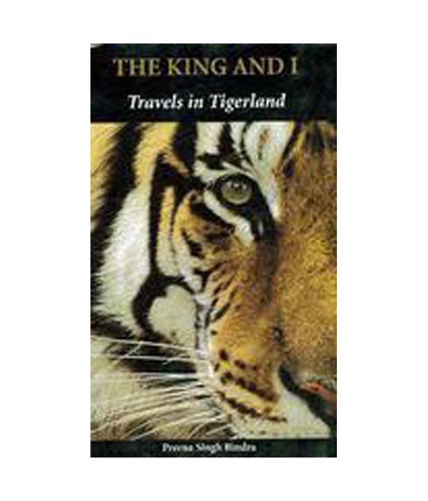     			The King And I Travels In Tigerland