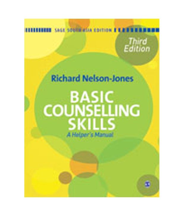 Basic Counselling Skills, 3E A Helper'S Manual Buy Basic Counselling Skills, 3E A Helper'S