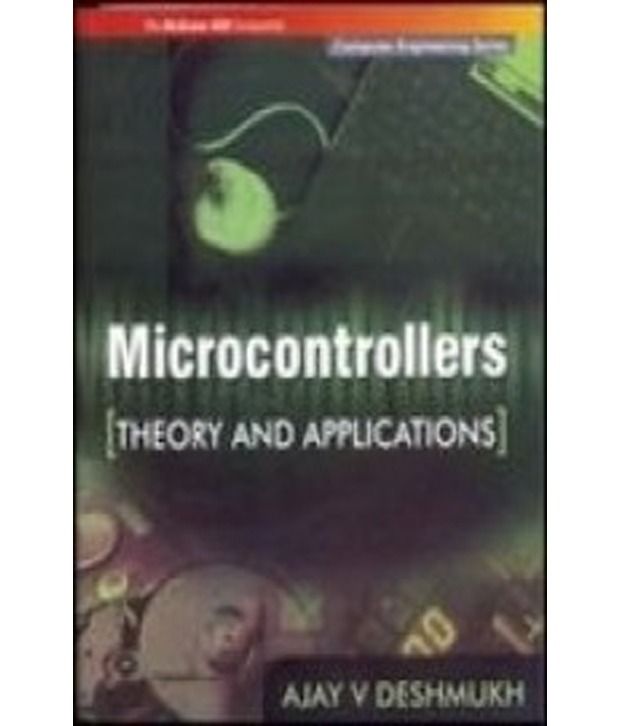     			Microcontrollers : Theory & Applications (Css)