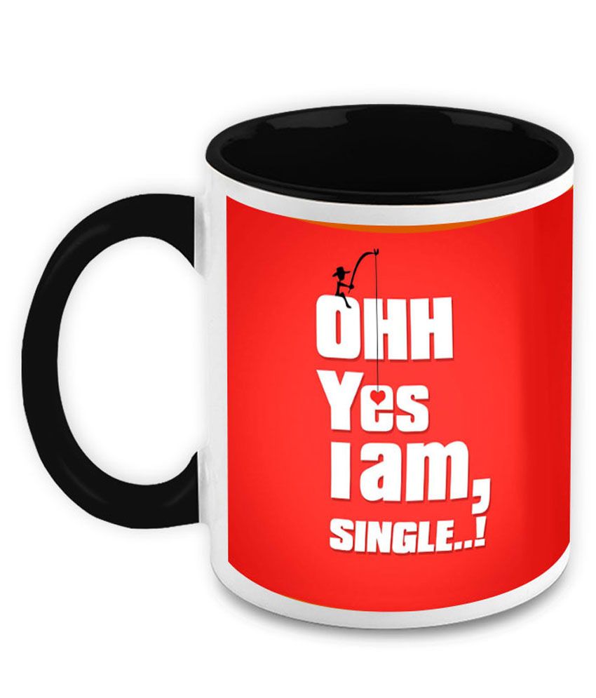 HomeSoGood I Am Single Quote White Ceramic Coffee Mug - 325 ml ...
