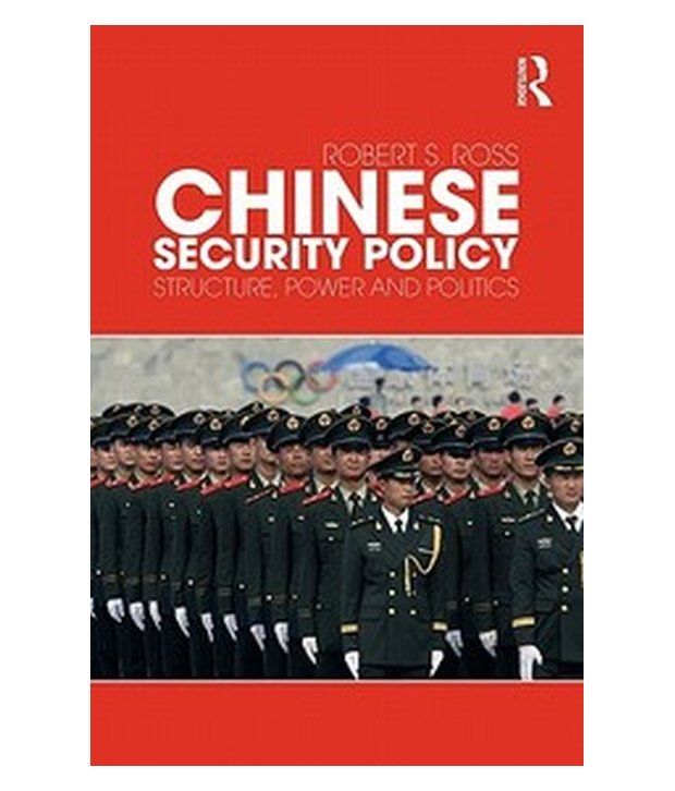 Chinese Security Policy Structure Power And Politics: Buy Chinese ...