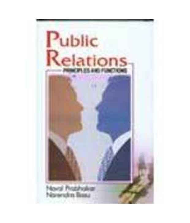 Public Relations : Principles And Functions, 289Pp, 2007: Buy Public ...