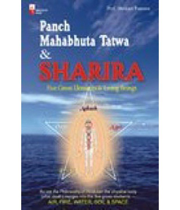     			Panch Mahabhuta Tatwa And Sharira