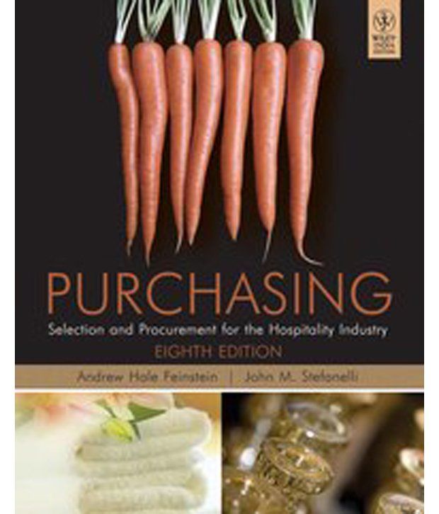     			Purchasing: Selection And Procurement For The Hospitality Industry