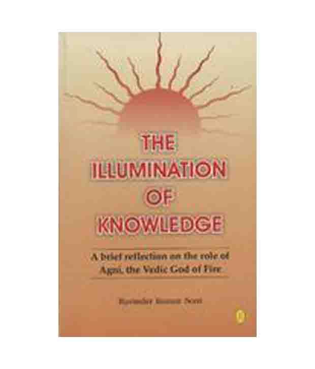     			The Illumination of Knowledge