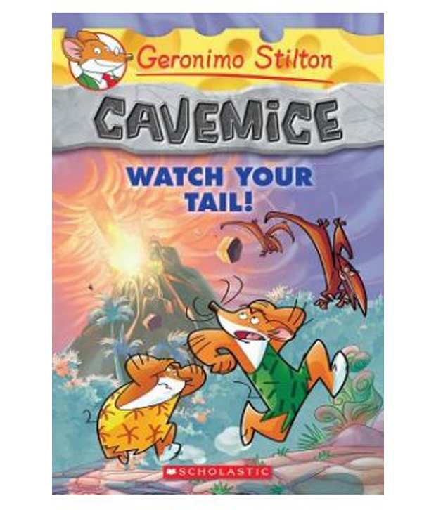     			Watch Your Tail! (Geronimo Stilton Cavemice)