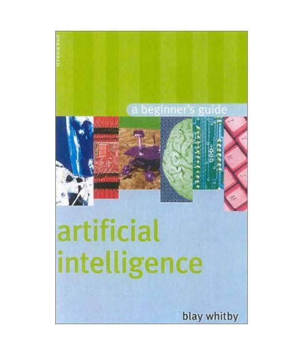 Beginner'S Guide: Artificial Intelligence: Buy Beginner'S Guide ...