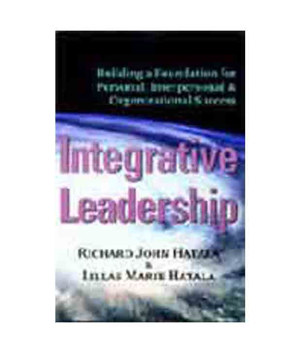     			Integrative Leadership