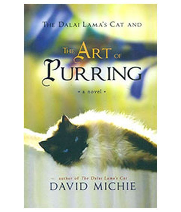     			The Dalai Lamas Cat And The Art Of Purring