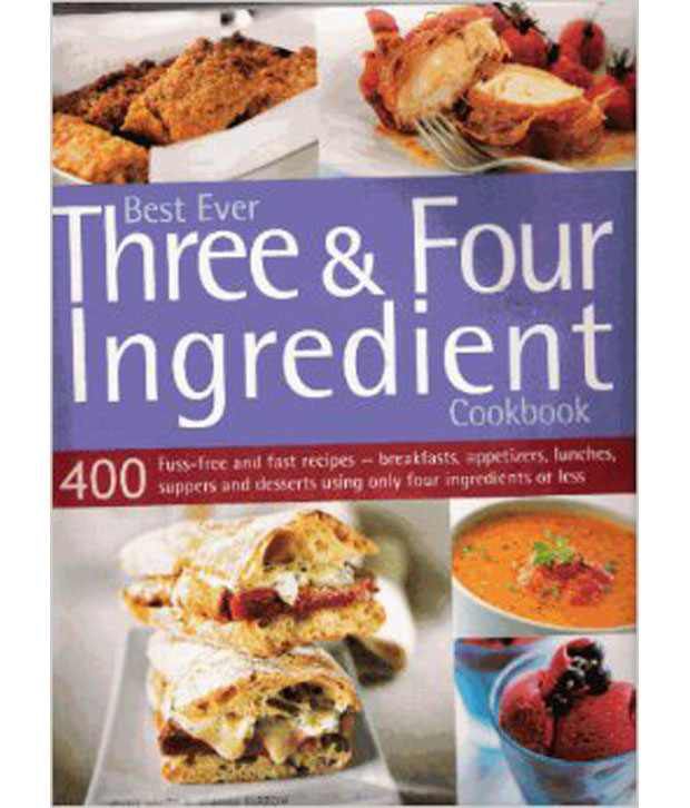     			Best Ever Three & Four Ingredient Cook Book