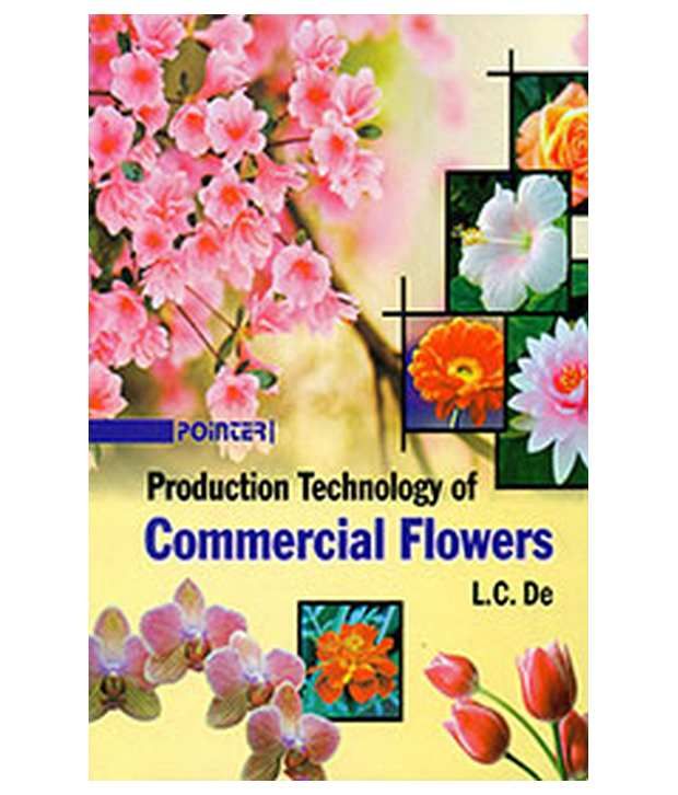 Production Technology Of Commercial Flowers(2 Vol) Buy Production Technology Of Commercial