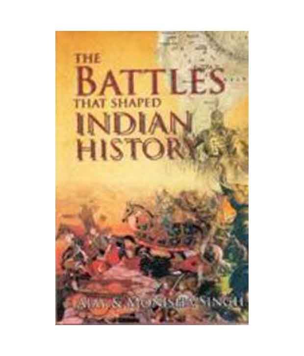     			The Battles That Shaped Indian History