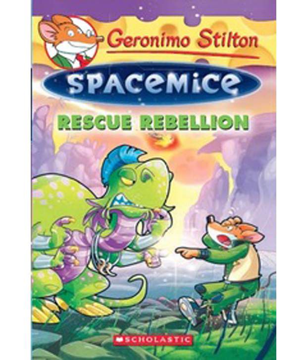     			Geronimo Stilton Spacemice #5: Rescue Rebellion Paperback (English) 2015