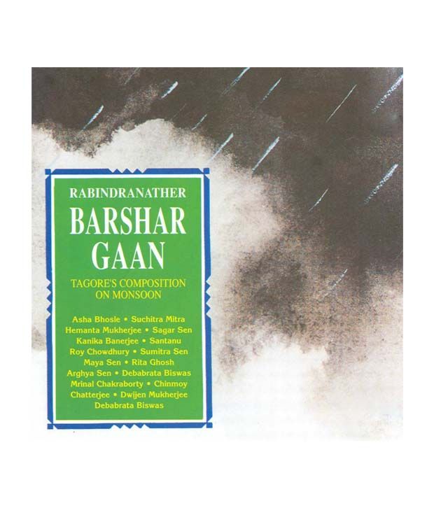 Barshar Gaan Tagore S Composition On Monsoon Audio Cd Buy