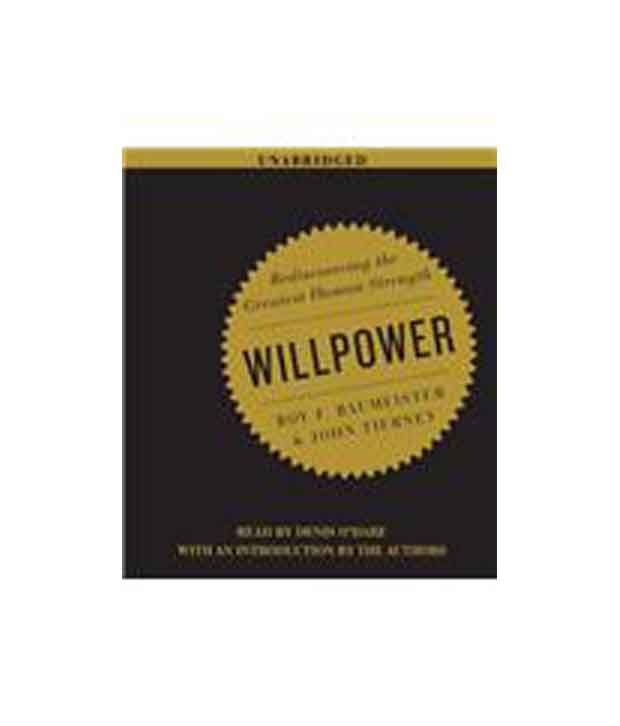 Willpower Rediscovering The Greatest Human Strength Buy