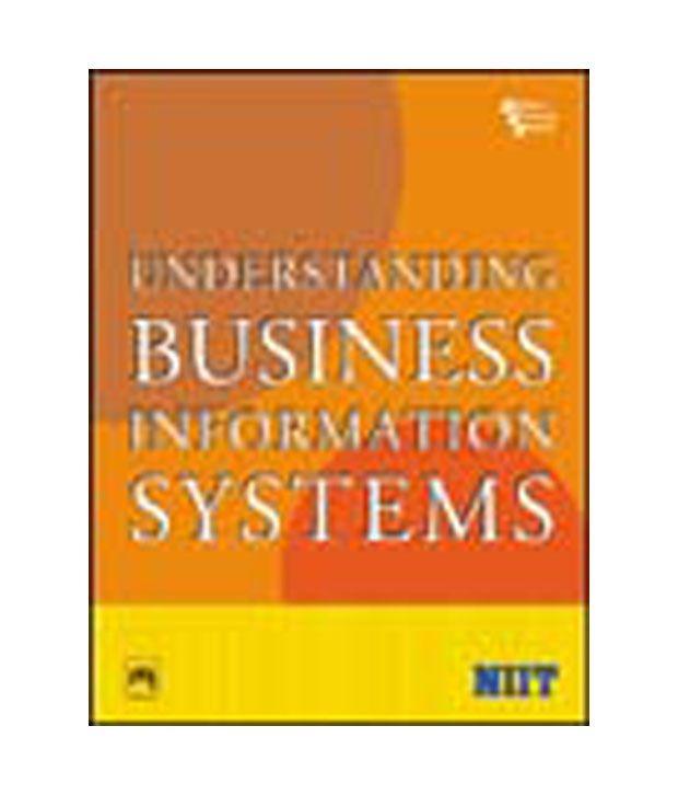 Understanding Business Information Systems Buy Understanding Business