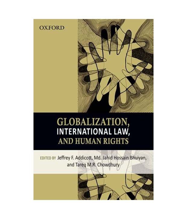 human rights globalization essay Human rights and globalization human rights and globalization globalization has been a popular subject for decades essay length: 1,892 words / 8 pages. human rights globalization essay Human rights and globalization human rights and globalization globalization has been a popular subject for decades essay length: 1,892 words / 8 pages.