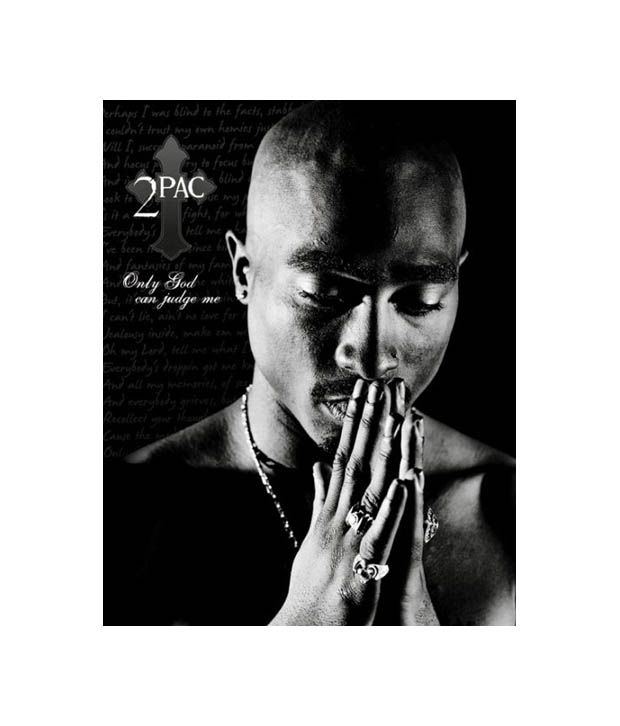 Tupac only  god  can  judge me 15 7 x 19 6 Inches Buy 