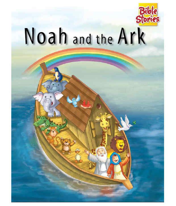 Pegasus Bible Stories Noah And The Ark Story Book Buy Pegasus Bible Stories Noah And The Ark Story Book Online At Low Price In India On Snapdeal