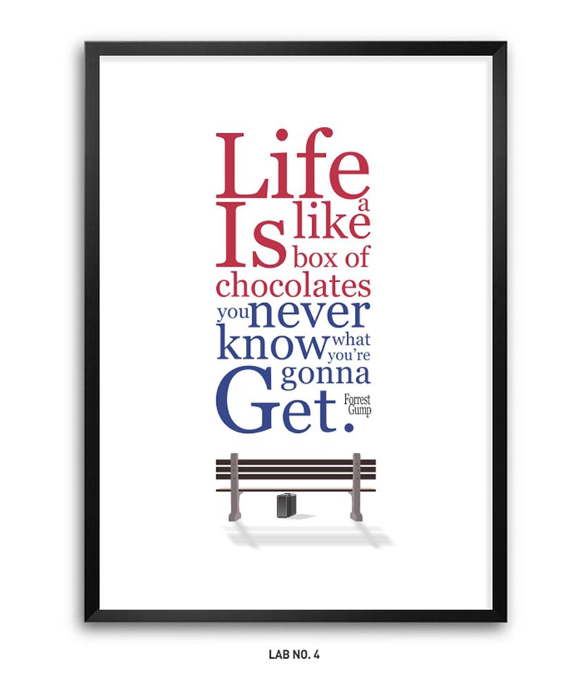 Lab No 4 Forrest Gump Movies Quotes Life Is Like A Box Of Chocolate Typography Frame Buy Lab No 4 Forrest Gump Movies Quotes Life Is Like A Box Of Chocolate Typography