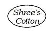 Shree's cotton