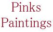 Pinks Paintings