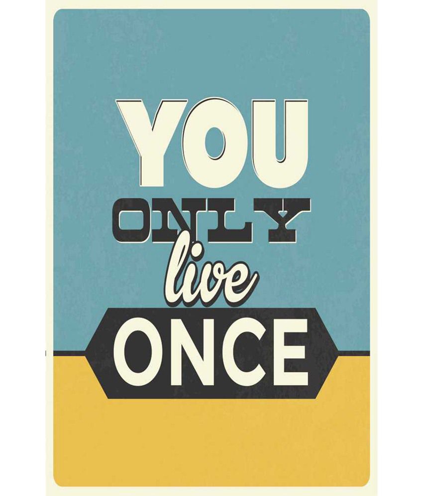 you only live once demo