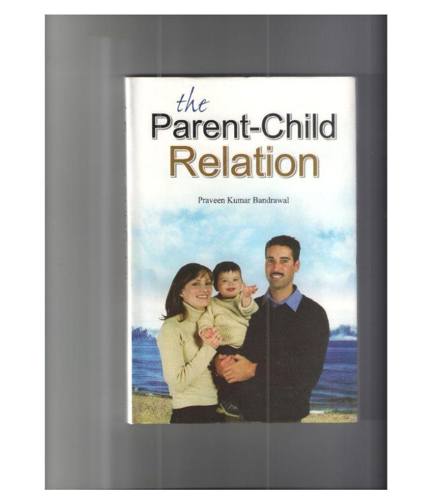     			The Parent Child Relation Hardback English 1st Edition