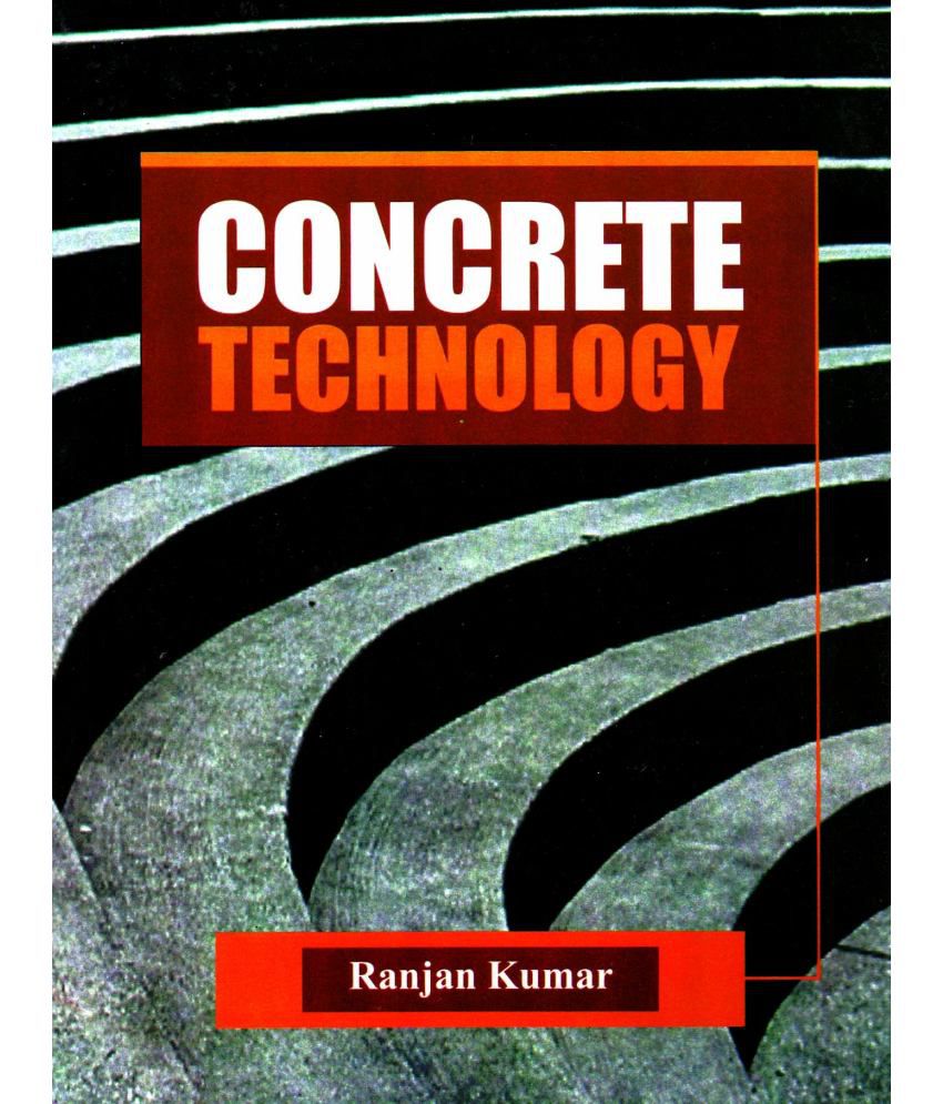 Concrete Technology: Buy Concrete Technology Online at Low Price in