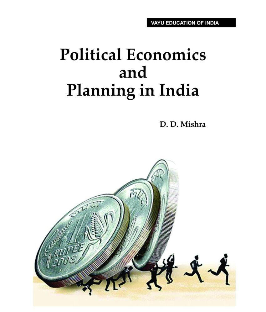     			Political Economics and Planning in India