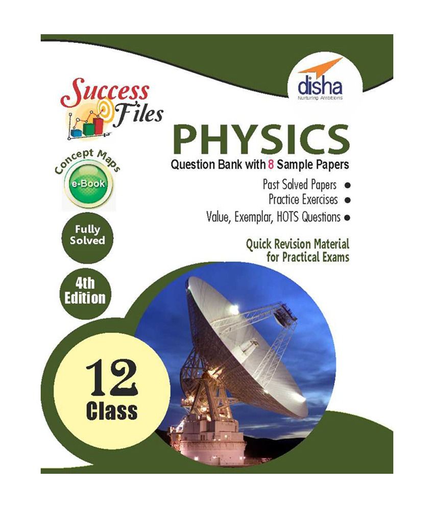 Cbse class 12 physics success files question bank 8 sample papers 