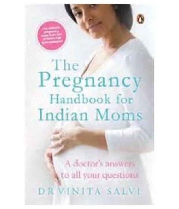     			Pregnancy Handbook For Indian Moms : A Doctors Answers To All Your Questions Paperback (English)