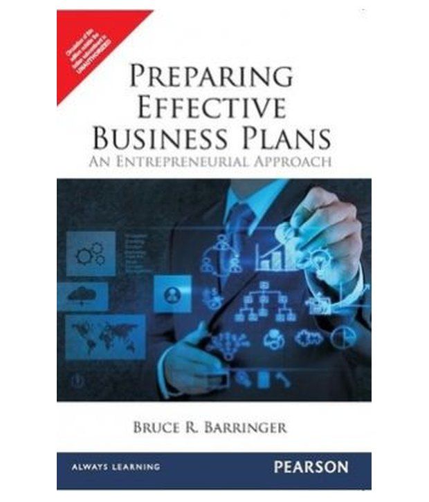 preparing effective business plans an entrepreneurial approach