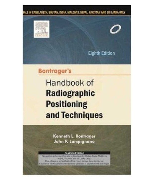 Bontrager S Handbook Of Radiographic Positioning And Techniques