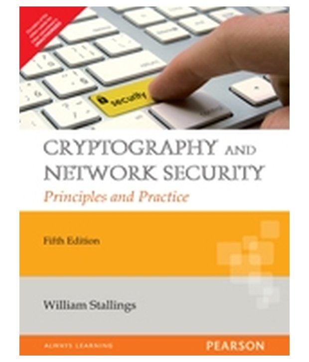 Cryptography And Network Security Principles And Practice 5 E Paperback English Fifth Edition Buy Cryptography And Network Security Principles And Practice 5 E Paperback English Fifth Edition Online At Low Price In India On
