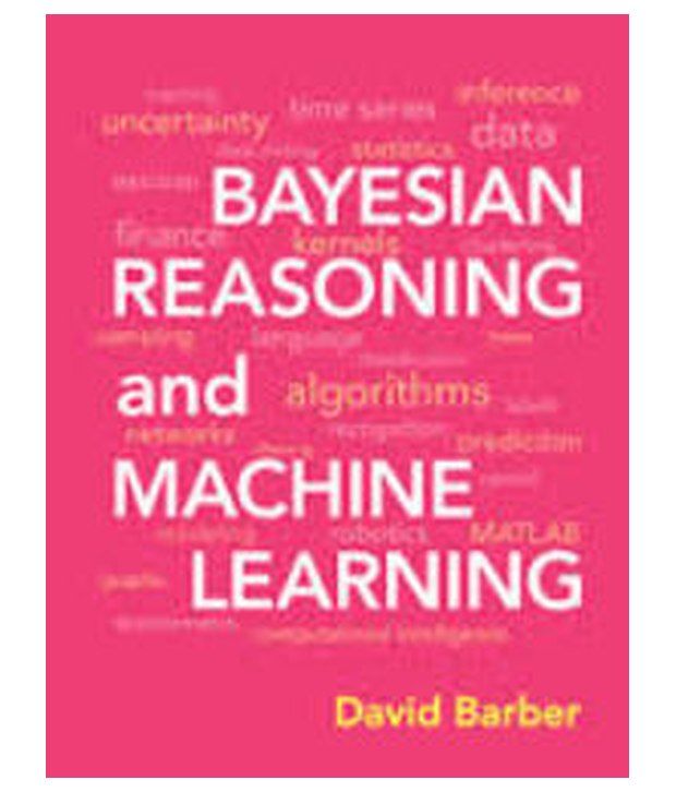 Bayesian Reasoning and Machine Learning