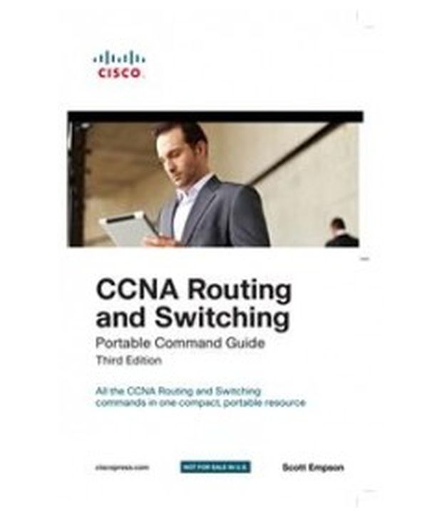 Ccna Routing And Switching Portable Command Guide 3 E Pb Buy