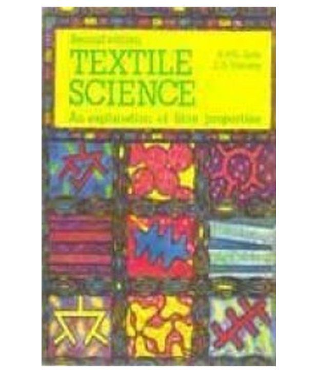 Textile Science, 2E Buy Textile Science, 2E Online at Low Price in India on Snapdeal