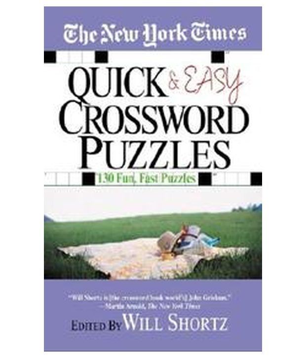 The New York Times Quick & Easy Crossword Puzzles: Buy The ...